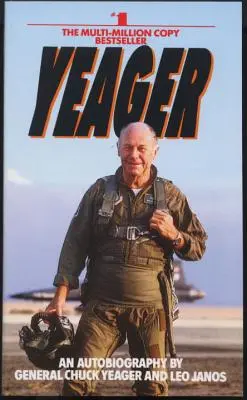 Yeager: Autobiografie - Yeager: An Autobiography