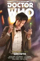 Doctor Who: Zlatý meč: Zlatý meč: Zlatý meč: Zlatý meč: Zlatý meč Jedenáctý doktor: The Sapling Vol. 1: Growth - Doctor Who: The Eleventh Doctor: The Sapling Vol. 1: Growth