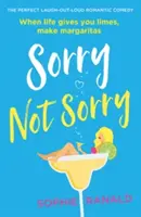 Promiň, že se omlouvám - dokonalá romantická komedie, u které se člověk směje nahlas - Sorry Not Sorry - The perfect laugh out loud romantic comedy