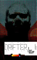 Drifter Volume 1: Out of the Night