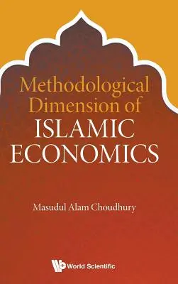 Metodologický rozměr islámské ekonomie - Methodological Dimension of Islamic Economics