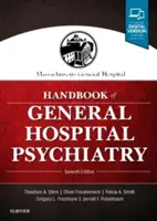 Massachusetts General Hospital Handbook of General Hospital Psychiatry (Příručka všeobecné nemocniční psychiatrie) - Massachusetts General Hospital Handbook of General Hospital Psychiatry