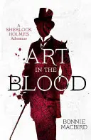 Umění v krvi (Dobrodružství Sherlocka Holmese, kniha 1) - Art in the Blood (a Sherlock Holmes Adventure, Book 1)