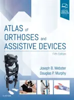 Atlas ortéz a pomocných prostředků - Atlas of Orthoses and Assistive Devices