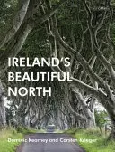Krásný sever Irska - Ireland's Beautiful North