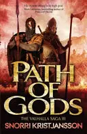 Cesta bohů - Sága o Valhalle Kniha III - Path of Gods - The Valhalla Saga Book III