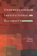 Porozumění institucionální rozmanitosti - Understanding Institutional Diversity