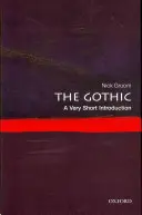 Gotika: Velmi stručný úvod - The Gothic: A Very Short Introduction