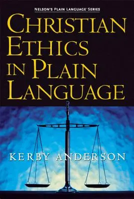 Křesťanská etika srozumitelně - Christian Ethics in Plain Language
