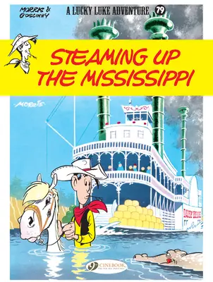 Pára nad Mississippi: Lucky Luke - Steaming Up the Mississippi: Lucky Luke