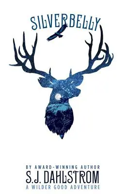 Stříbřitá bříza: Dobrodružství Wildera Dobra #6 - Silverbelly: The Adventures of Wilder Good #6