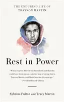 Odpočívej v síle - Trvalý život Trayvona Martina - Rest in Power - The Enduring Life of Trayvon Martin