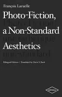 Fotografická fikce, nestandardní estetika - Photo-Fiction, a Non-Standard Aesthetics