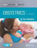 Porodnictví podle deseti učitelů - Obstetrics by Ten Teachers