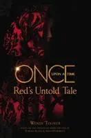 Bylo nebylo - Redův nevyprávěný příběh - Once Upon a Time - Red's Untold Tale