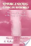 Nebezpečné srážky? Využití Foucaulta ve studiu vzdělávání - Dangerous Coagulations?: The Uses of Foucault in the Study of Education