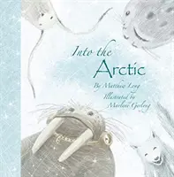 Do Arktidy - Into the Arctic