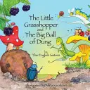 Příběhy pro děti s nlp a hypnózou podle anglických sester: O malém kobylkovi a velké kouli hnoje. - Story Time for Kids with Nlp by the English Sisters: The Little Grasshopper and the Big Ball of Dung