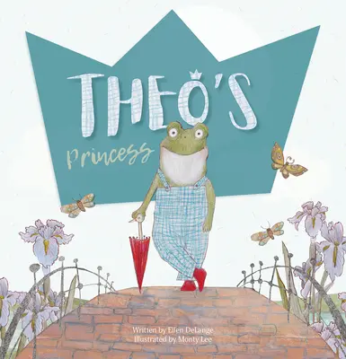 Theova princezna - Theo's Princess