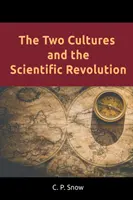 Dvě kultury a vědecká revoluce - The Two Cultures and the Scientific Revolution