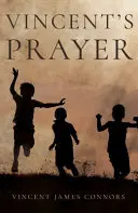 Vincentova modlitba - Vincent's Prayer