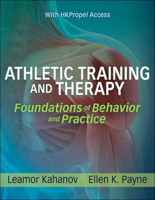 Sportovní trénink a terapie - základy chování a praxe - Athletic Training and Therapy - Foundations of Behavior and Practice
