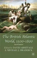 Britský atlantický svět v letech 1500-1800 - The British Atlantic World, 1500-1800