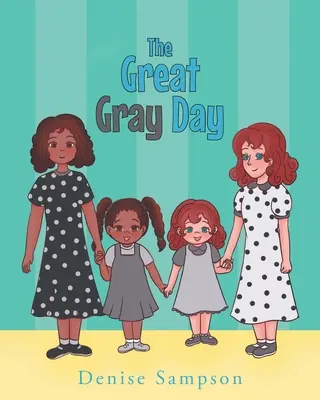 Velký šedý den - The Great Gray Day