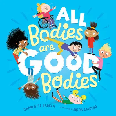Všechna těla jsou dobrá těla - All Bodies Are Good Bodies
