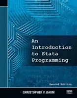 Úvod do programování v programu Stata, druhé vydání - An Introduction to Stata Programming, Second Edition
