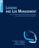 Kácení a správa kmenů: Autoritativní průvodce pro pochopení pojmů souvisejících s kácením a správou kmenů. - Logging and Log Management: The Authoritative Guide to Understanding the Concepts Surrounding Logging and Log Management