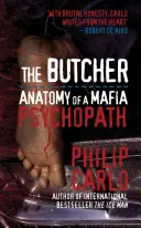 Řezník - Anatomie mafiánského psychopata - Butcher - Anatomy of a Mafia Psychopath