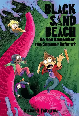 Černá písečná pláž 2: Vzpomínáte na léto předtím? - Black Sand Beach 2: Do You Remember the Summer Before?