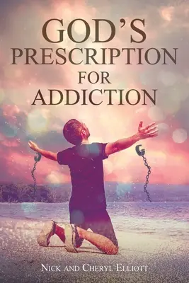 Boží recept na závislost - God's Prescription for Addiction