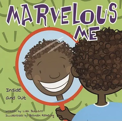 Podivuhodné já: Uvnitř a venku - Marvelous Me: Inside and Out