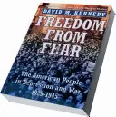 Svoboda od strachu: Američané v době krize a války, 1929-1945 - Freedom from Fear: The American People in Depression and War, 1929-1945