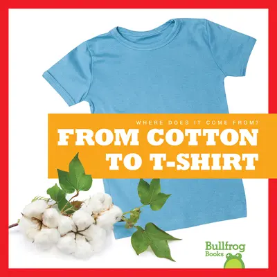 Od bavlny k tričku - From Cotton to T-Shirt