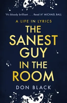 Nejzdravější muž v místnosti: Život v textech - The Sanest Guy in the Room: A Life in Lyrics