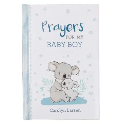 Dárková knížka Modlitby za mého chlapečka - Gift Book Prayers for My Baby Boy