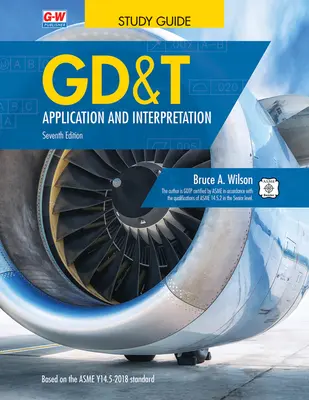 Gd&t: Aplikace a interpretace - Gd&t: Application and Interpretation