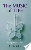 Hudba života: Hudba v hudbě: biologie za hranicemi genů - The Music of Life: Biology Beyond Genes