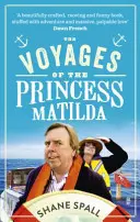 Plavby princezny Matyldy - Voyages of the Princess Matilda