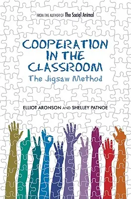 Spolupráce ve třídě: Metoda Jigsaw - Cooperation in the Classroom: The Jigsaw Method