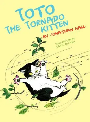Toto, koťátko Tornádo - Toto the Tornado Kitten