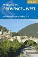 Procházky po Provence - Západ: Provensálské drme, Vaucluse, Var - Walking in Provence - West: Drme Provenal, Vaucluse, Var