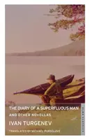 Deník zbytečného člověka a jiné novely - The Diary of a Superfluous Man and Other Novellas