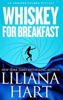 Whiskey k snídani: Záhada Addisona Holmese - Whiskey For Breakfast: An Addison Holmes Mystery