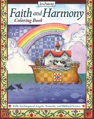 Omalovánky Víra a harmonie: Lidovým uměním inspirované andělé, zvířata a biblické výjevy. - Faith and Harmony Coloring Book: Folk-Art Inspired Angels, Animals, and Biblical Scenes