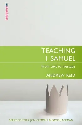 Výuka 1. knihy Samuelovy: Od textu k poselství - Teaching 1 Samuel: From Text to Message