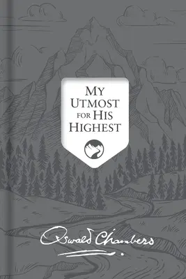 Má touha po jeho nejvyšším: Vydání s aktualizovaným jazykovým podpisem: Nejvyššího umučení pro nás: aktualizované jazykové vydání - My Utmost for His Highest: Updated Language Signature Edition